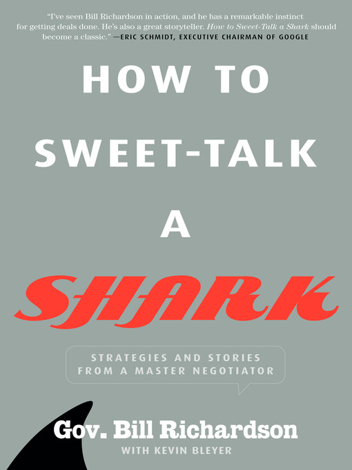Title details for How to Sweet-Talk a Shark by Bill Richardson - Available